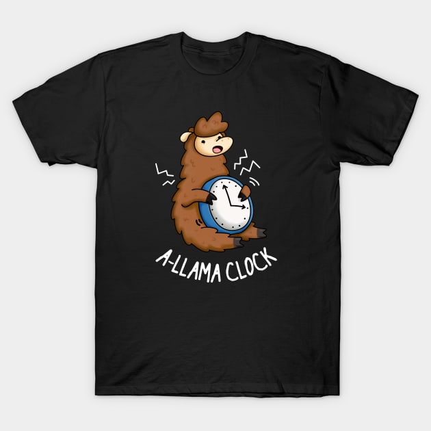 A-Llama Clock Funny Animal Pun T-Shirt by punnybone